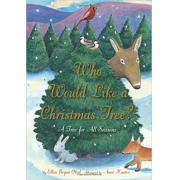 Who Would Like a Christmas Tree?